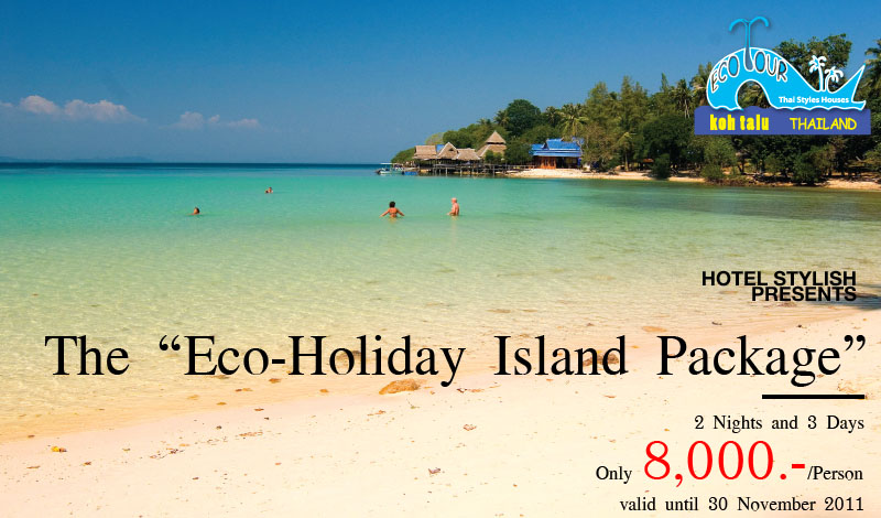 KOH TALU ISLAND RESORT “Eco-Holiday Island Package”